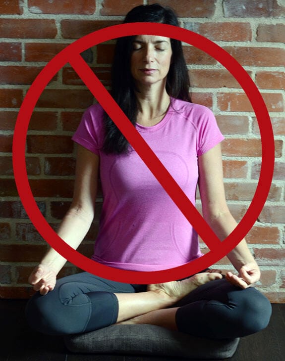 wont meditate
